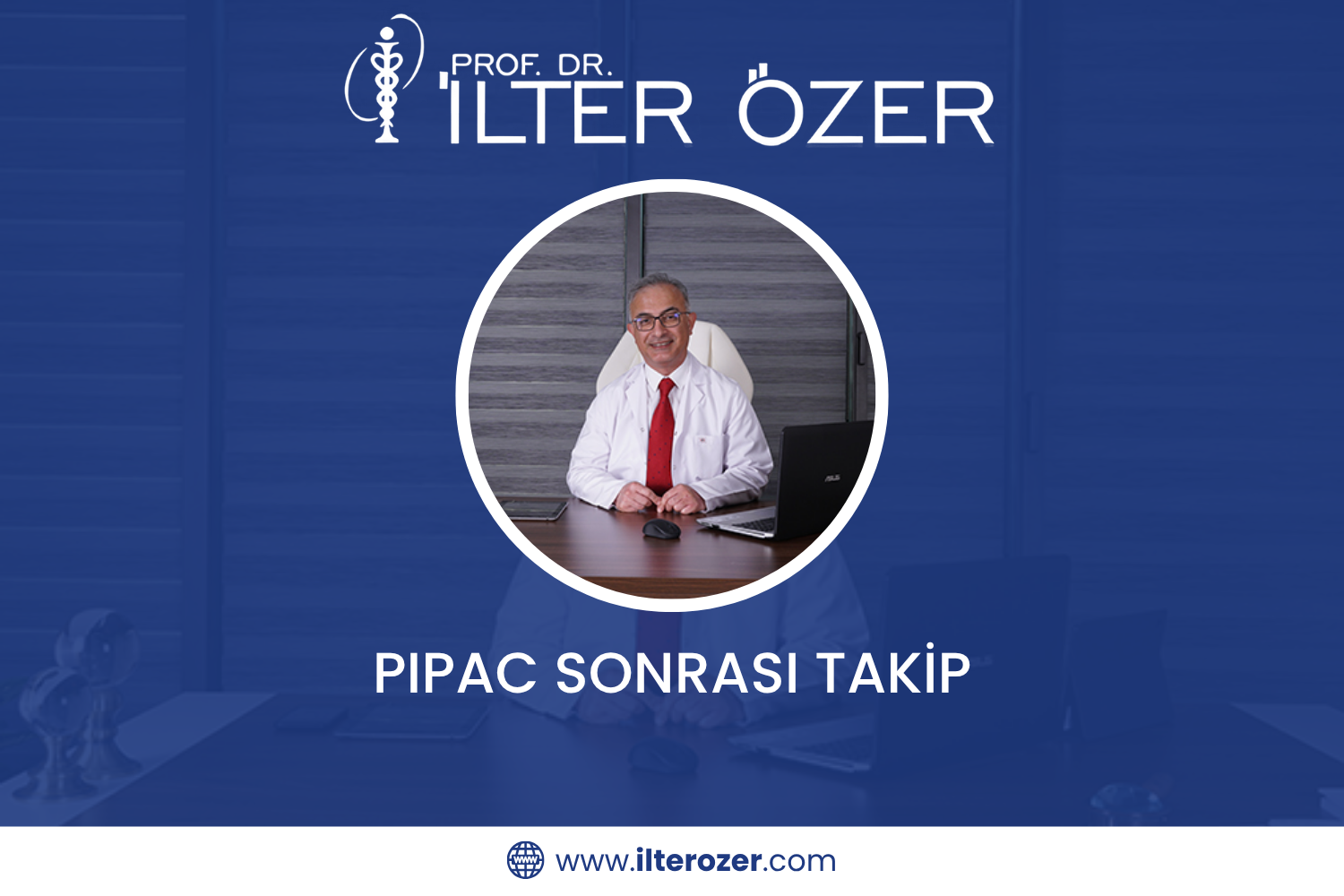 PIPAC Sonrası Takip