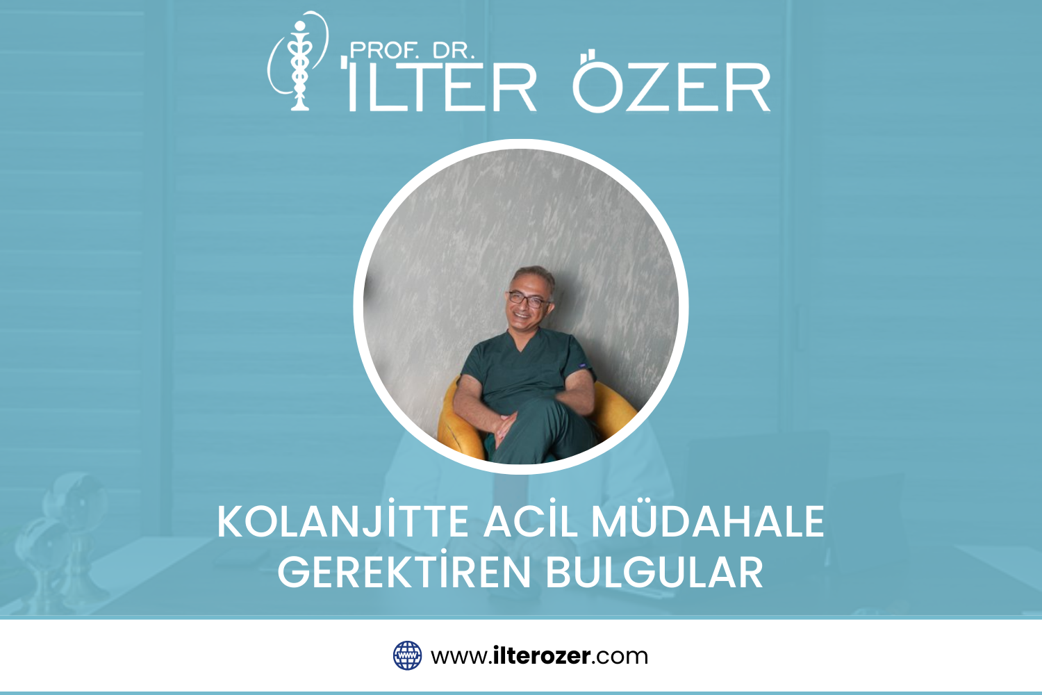 Kolanjitte Acil Müdahale Gerektiren Bulgular